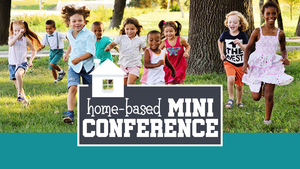 Registration Open for the 2nd Annual  Home-Based Virtual Mini-Conference