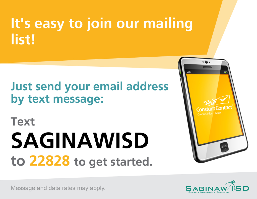 Text 22828 to Subscribe to Saginaw ISD News
