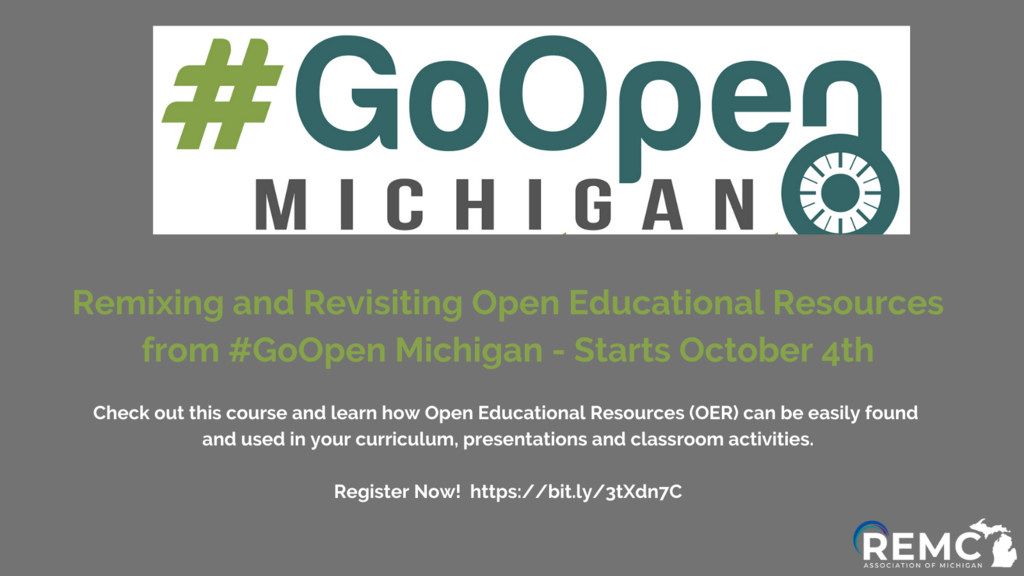 Remixing and Revisiting Open Educational Resources from #GoOpen Michigan - Register for free at https://bit.ly/3tXdn7C