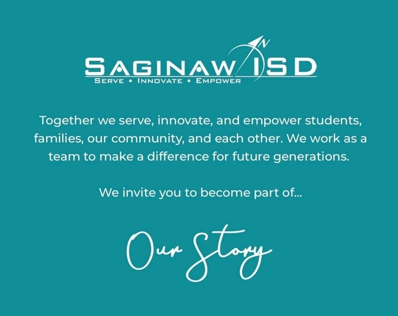 Saginaw ISD Our Story