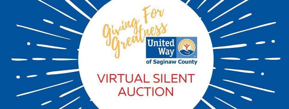 United Way of Saginaw County Giving for Greatness Virtual Silent Auction